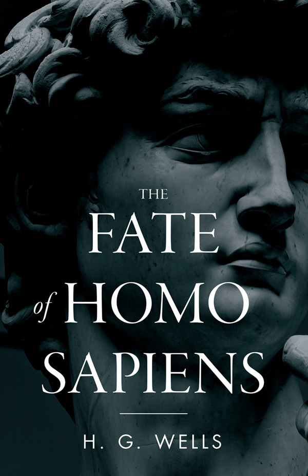 The Fate of Homo Sapiens cover